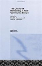 Quality of Democracy in Post-Communist Europe