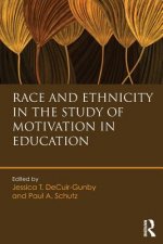 Race and Ethnicity in the Study of Motivation in Education