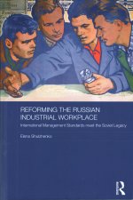 Reforming the Russian Industrial Workplace