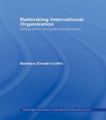 Rethinking International Organisation