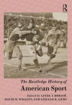 Routledge History of American Sport