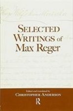 Selected Writings of Max Reger