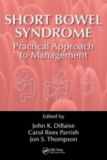 Short Bowel Syndrome Practical Approach to Management