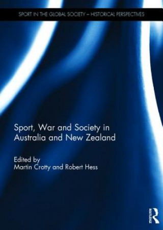Sport, War and Society in Australia and New Zealand