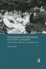 Making and Breaking of Soviet Lithuania