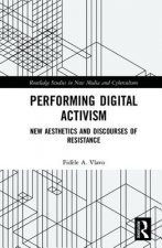 Performing Digital Activism