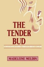 Tender Bud