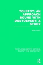 Tolstoy: An Approach bound with Dostoevsky: A Study