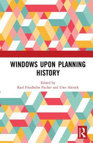 Windows Upon Planning History