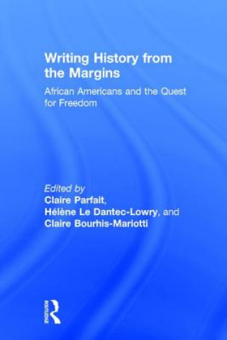 Writing History from the Margins