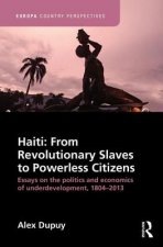 Haiti: From Revolutionary Slaves to Powerless Citizens