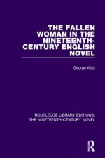 Fallen Woman in the Nineteenth-Century English Novel