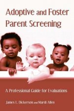 Adoptive and Foster Parent Screening