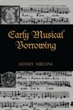 Early Musical Borrowing