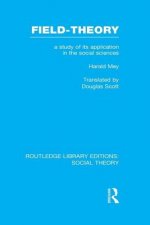 Field-theory (RLE Social Theory)