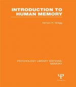 Introduction to Human Memory (PLE: Memory)