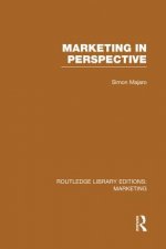 Marketing in Perspective (RLE Marketing)