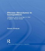 Phrase Structures in Competition