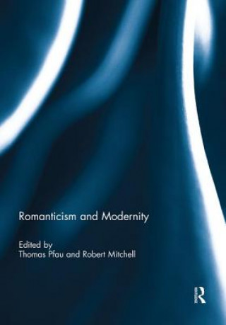 Romanticism and Modernity