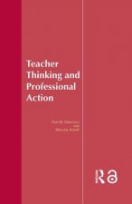Teacher Thinking & Professional Action
