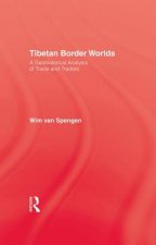 Tibetan Border Worlds