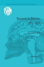 Bacteria in Britain, 1880-1939