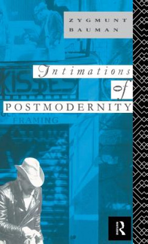 Intimations of Postmodernity