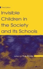 Invisible Children in the Society and Its Schools