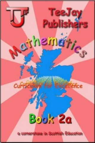 TeeJay Mathematics CfE Second Level Book 2A
