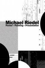 Michael Riedel: Poster-Painting-Presentation