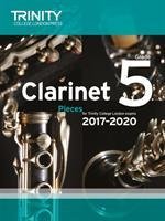 Trinity College London: Clarinet Exam Pieces Grade 5 2017 - 2020 (score & part)