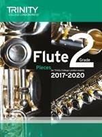 Trinity College London: Flute Exam Pieces Grade 2 2017-2020 (score & part)