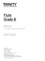 Trinity College London: Flute Exam Pieces Grade 8 2017 - 2020 (part only)