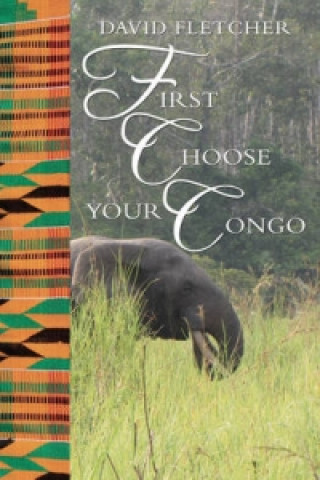 First Choose Your Congo