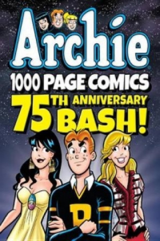 Archie 1000 Page Comics 75th Anniversary bash