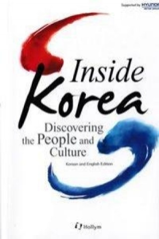 Inside Korea : Discovering the People and Culture (Englishkorean)