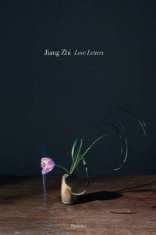Jiang Zhi: Love Letters
