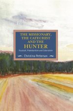 Missionary, The Catechist And The Hunter: Foucault, Protestantism And Colonialism