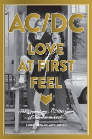 Ac/dc: Love At First Feel
