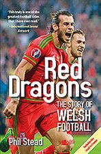 Red Dragons - The Story of Welsh Football