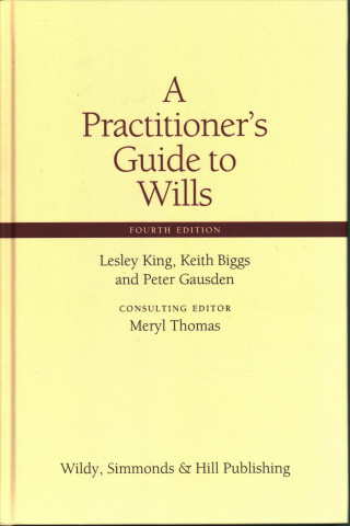 Practitioner's Guide to Wills