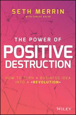 Power of Positive Destruction
