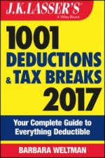 J.K. Lasser's 1001 Deductions and Tax Breaks 2017