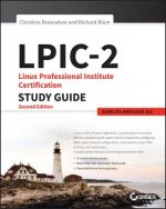 LPIC-2- Linux Professional Institute Certification  Study Guide, 2e  (Exam 201 and Exam 202)