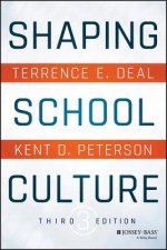 Shaping School Culture 3e