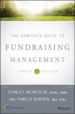 Complete Guide to Fundraising Management, 4th Edition