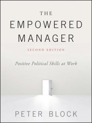 Empowered Manager - Positive Political Skills at Word 2e