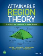 Attainable Region Theory - An Introduction to Choosing an Optimal Reactor