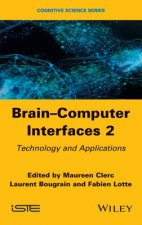 Brain-Computer Interfaces 2 - Technology and Applications