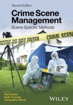 Crime Scene Management - Scene Specific Methods 2e